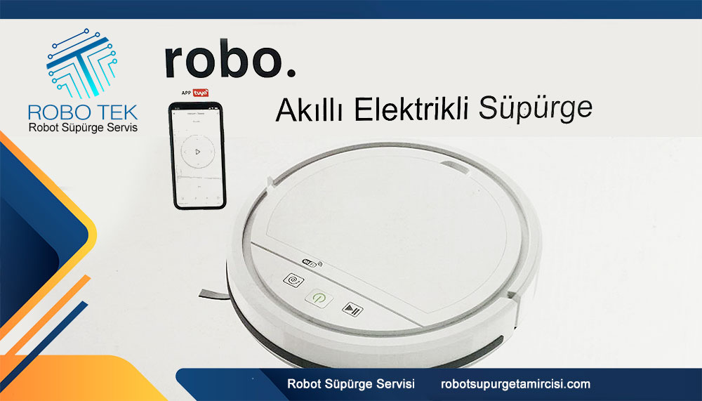 Robo Robot Süpürge Servis